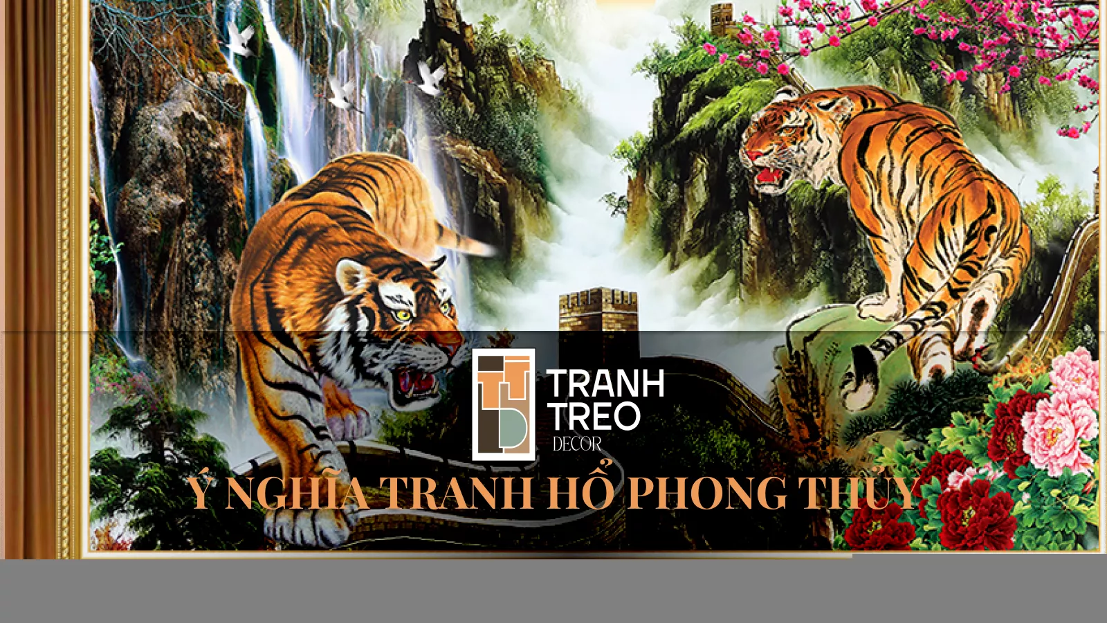 Ý nghĩa tranh hổ phong thủy: cách chọn và treo tranh đúng