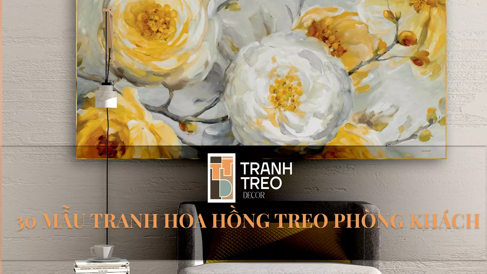 30+ Mẫu tranh hoa hồng treo phòng khách, phòng ngủ đẹp