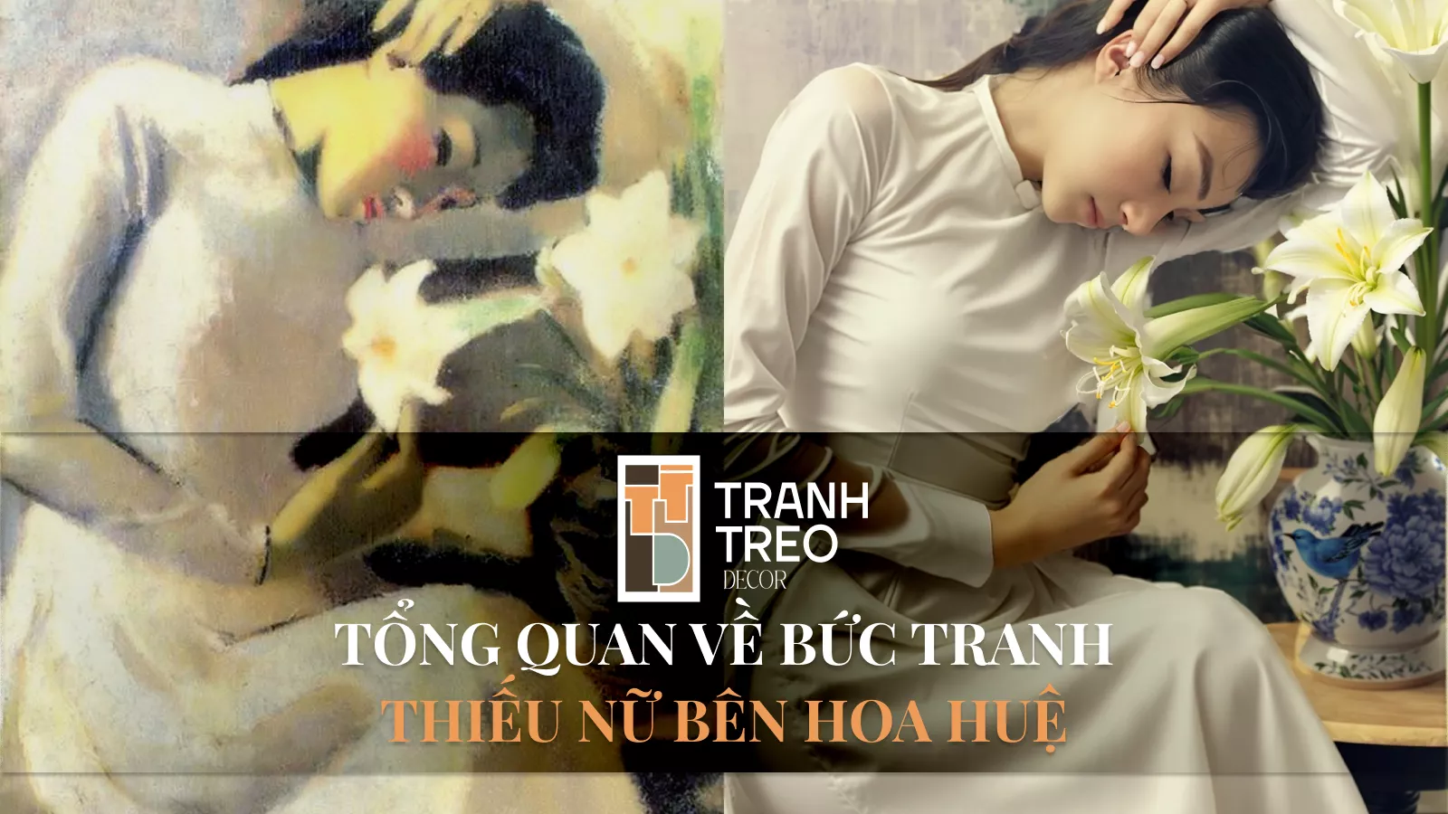 Bức tranh thiếu nữ bên hoa huệ - biểu tượng cho vẻ đẹp nét sơn dịu dàng