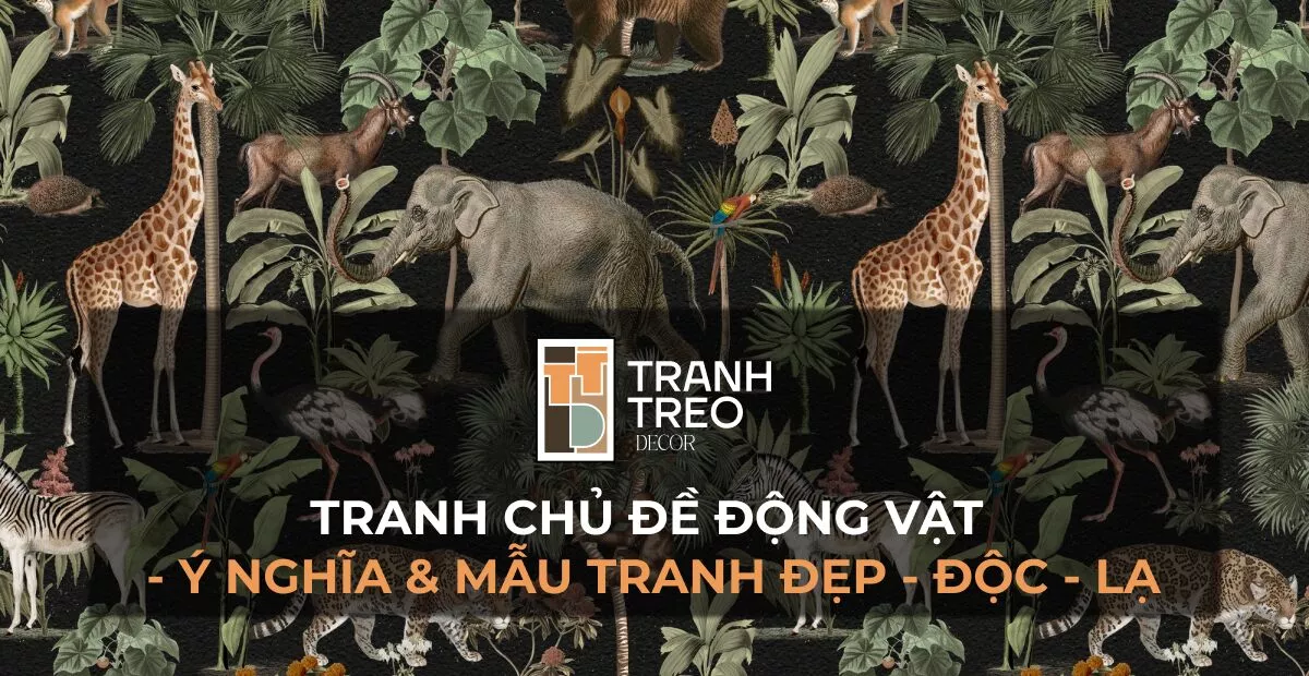 30 mẫu tranh chủ đề động vật treo tường độc đáo