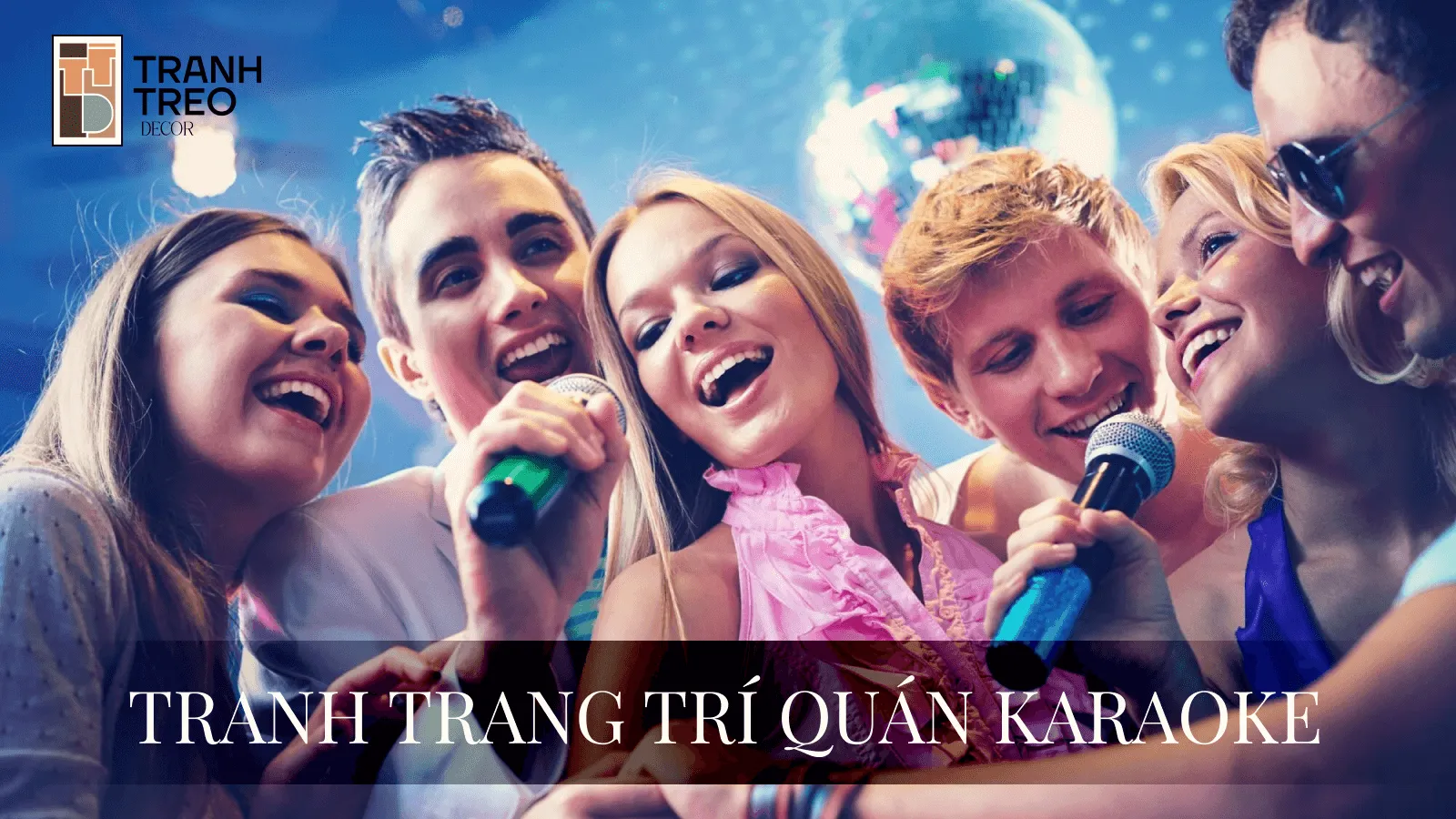 20+ mẫu tranh treo trang trí quán karaoke hút khách nhất 2024