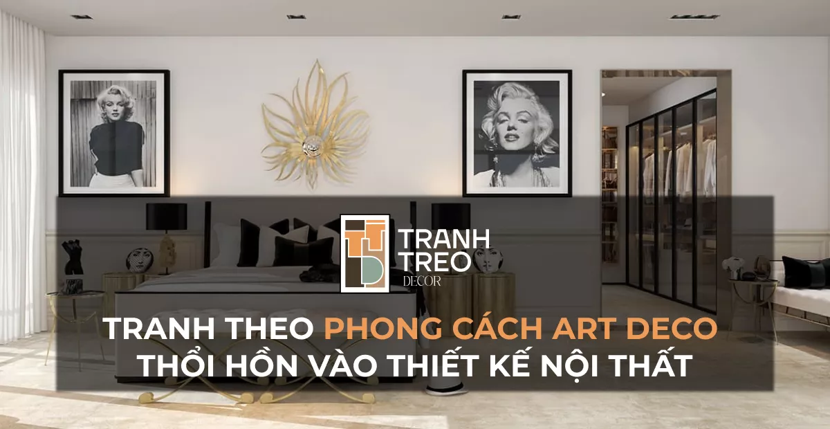 20+ Mẫu tranh phong cách Art Deco thổi hồn vào thiết kế nội thất