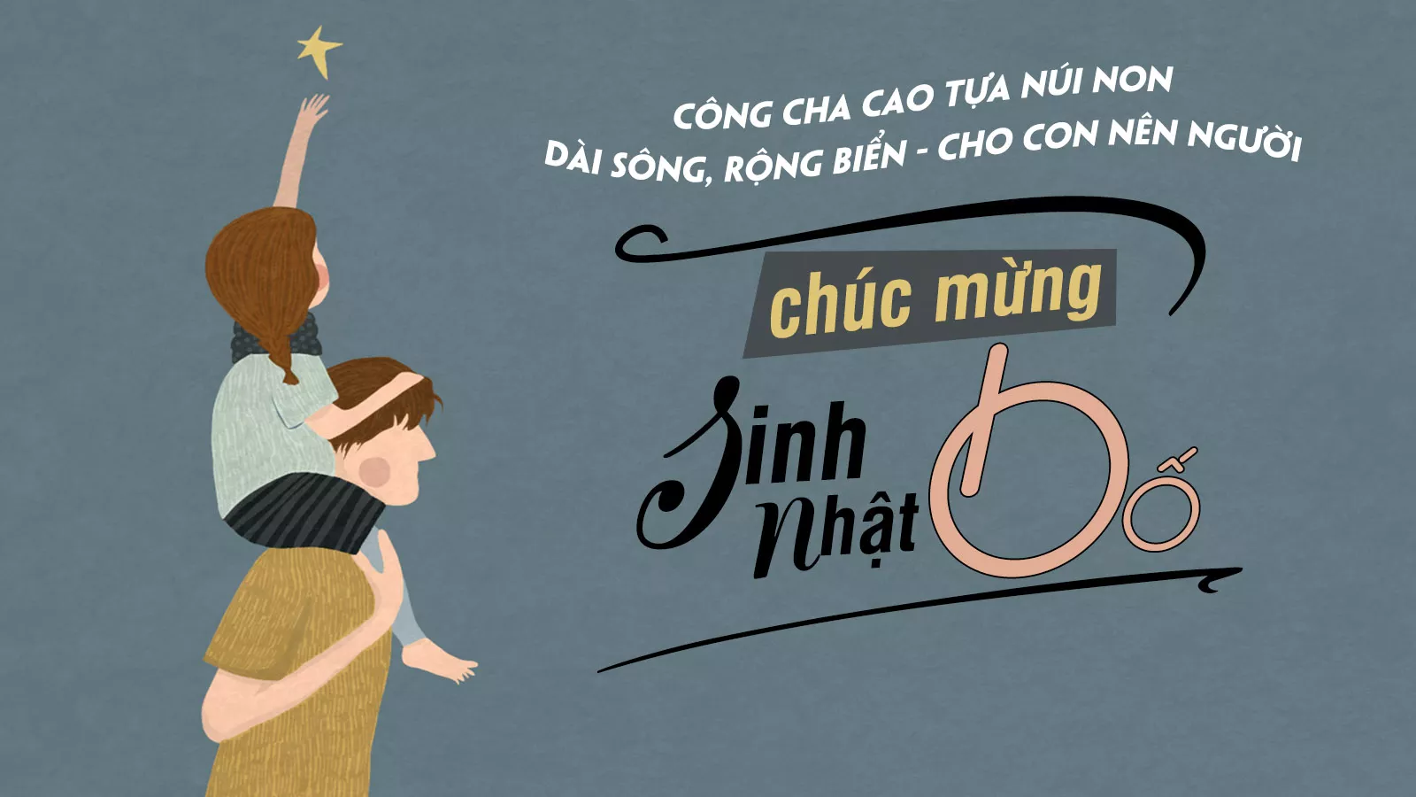 Những lời chúc ý nghĩa để viết trên tranh tặng sinh nhật bố.