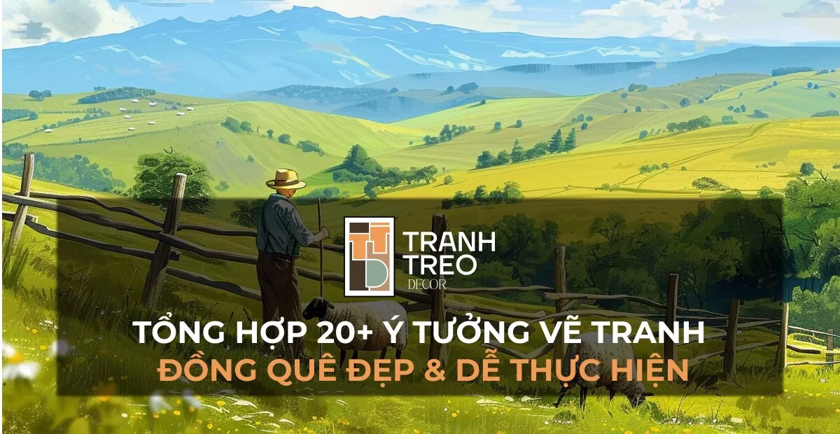 Hướng dẫn vẽ tranh phong cảnh cánh đồng quê đẹp, dễ thực hiện