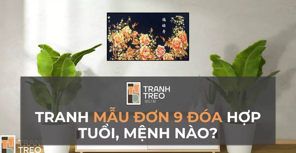 Tranh Hoa Mẫu Đơn 9 Bông: Ý nghĩa phong thủy và cách treo hút tài lộc