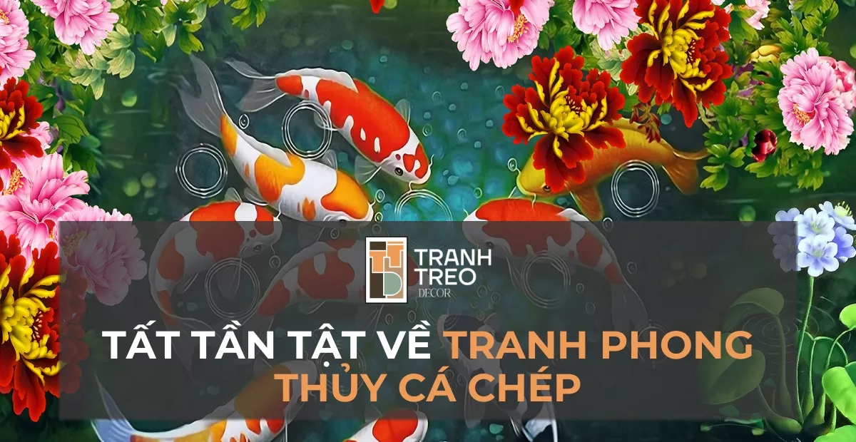 Tìm hiểu ý nghĩa và hướng dẫn treo tranh cá chép hợp phong thủy