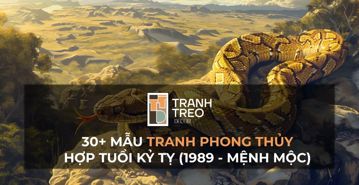 20 Mẫu tranh phong thủy hợp mệnh mộc 1989 - Rước tài đón lộc